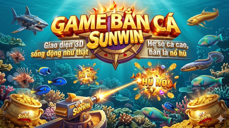 Giao diện sảnh game Bắn Cá Sunwin với đồ họa đại dương 3D sống động và hiện đại. Giao diện sảnh game Bắn Cá Sunwin với đồ họa đại dương 3D sống động và hiện đại.
