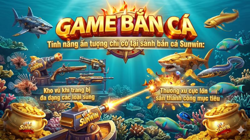 Các loại súng đặc chủng và hệ thống sinh vật biển đa dạng trong Bắn Cá Sunwin. Các loại súng đặc chủng và hệ thống sinh vật biển đa dạng trong Bắn Cá Sunwin.